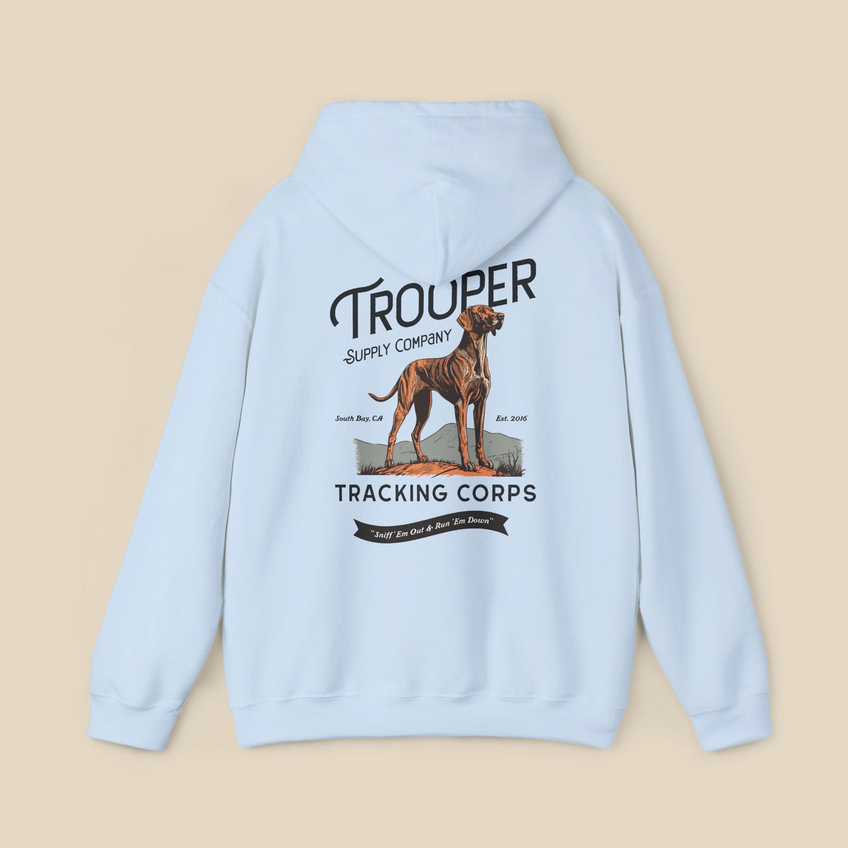 Tracking Corps Hoodie - Sniff 'Em Out & Run 'Em Down