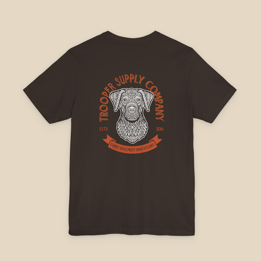 Every Dog Must Have Its Day - Short Sleeve Vintage-Style Canine Graphic Tee - Back Print With Front Brand Emblem