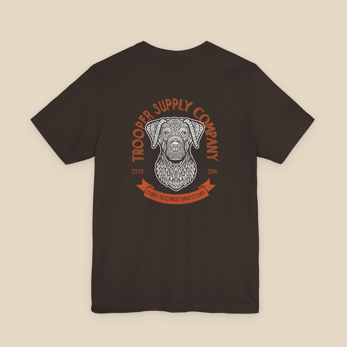 Every Dog Must Have Its Day - Short Sleeve Vintage-Style Canine Graphic Tee - Back Print With Front Brand Emblem