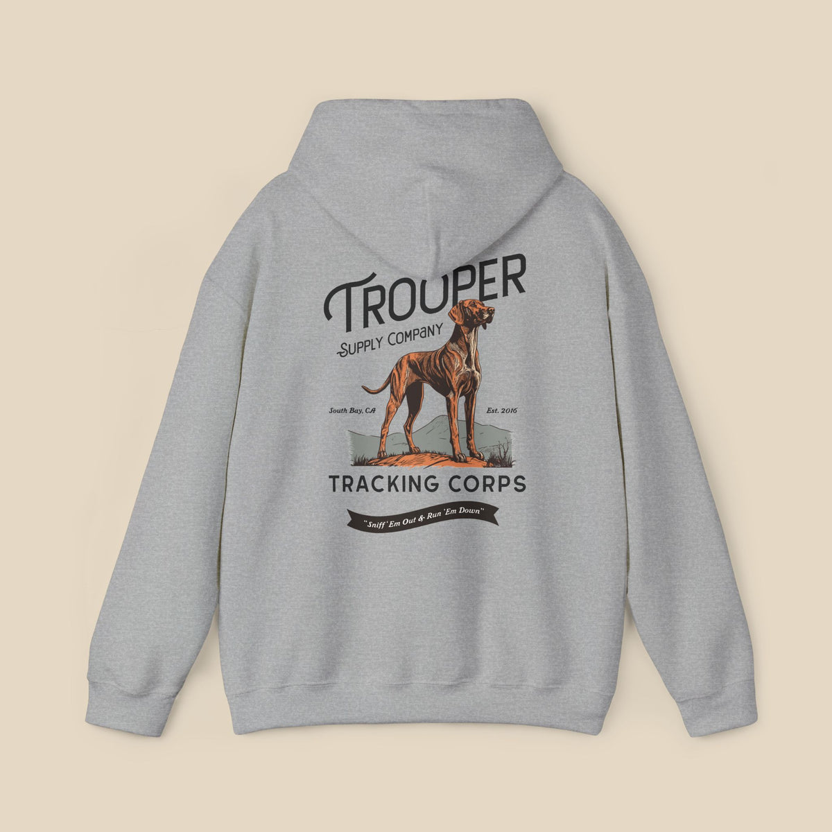 Tracking Corps Hoodie - Sniff 'Em Out & Run 'Em Down
