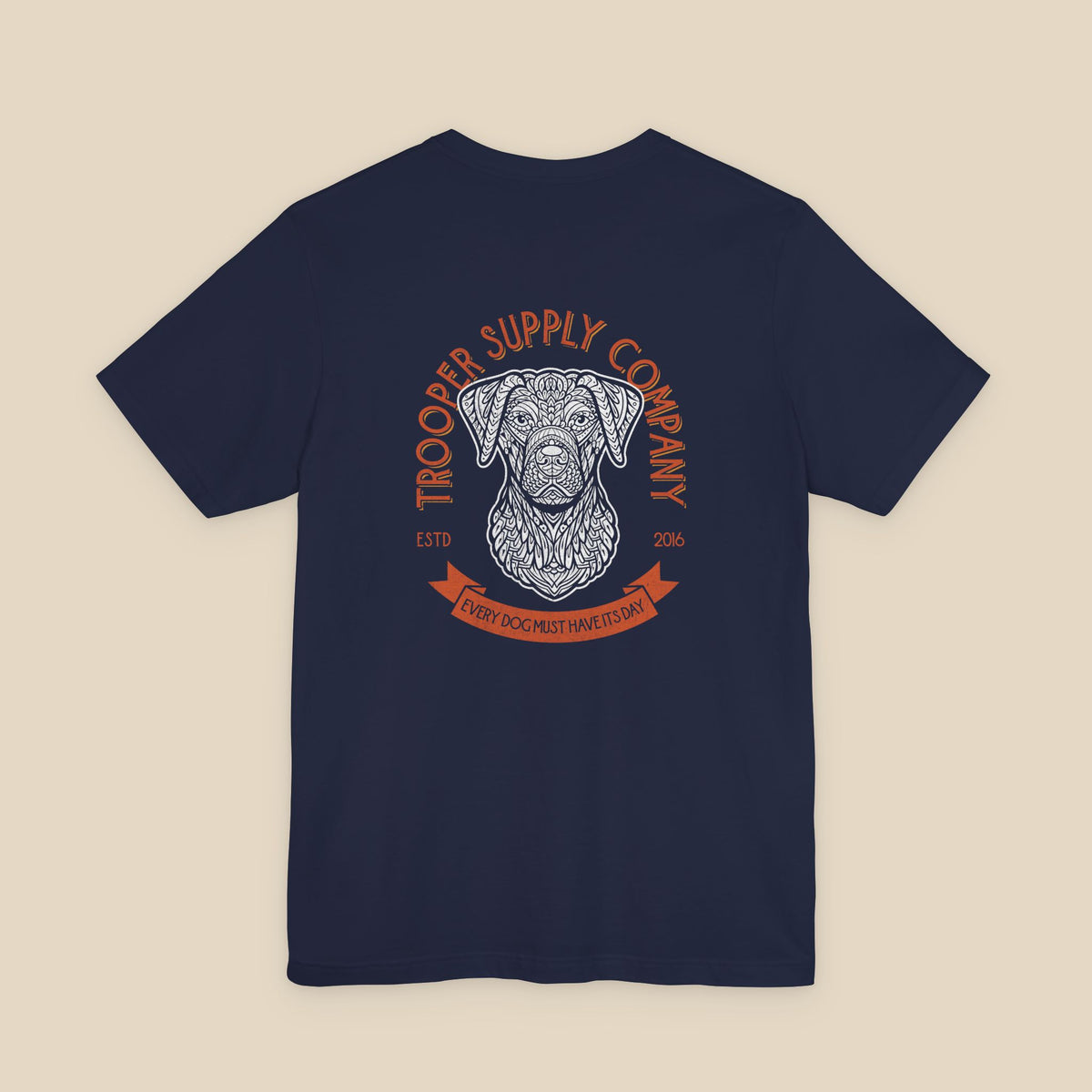 Every Dog Must Have Its Day - Short Sleeve Vintage-Style Canine Graphic Tee - Back Print With Front Brand Emblem