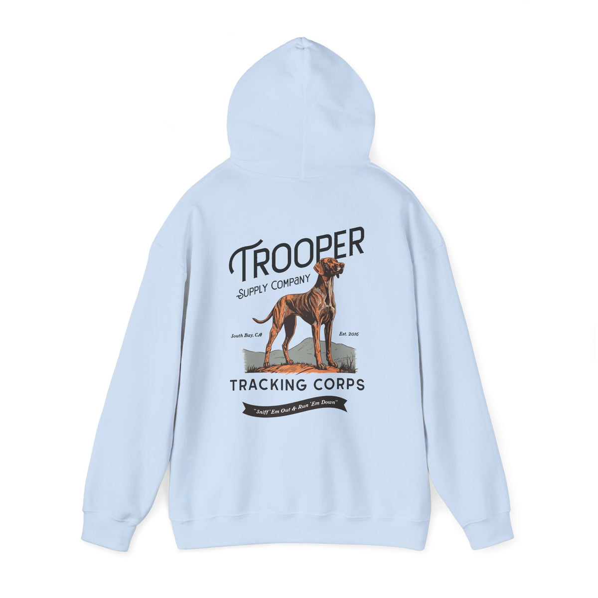 Tracking Corps Hoodie - Sniff 'Em Out & Run 'Em Down