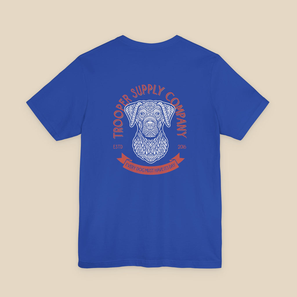 Every Dog Must Have Its Day - Short Sleeve Vintage-Style Canine Graphic Tee - Back Print With Front Brand Emblem