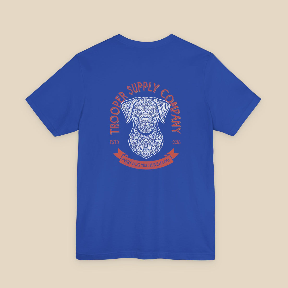 Every Dog Must Have Its Day - Short Sleeve Vintage-Style Canine Graphic Tee - Back Print With Front Brand Emblem