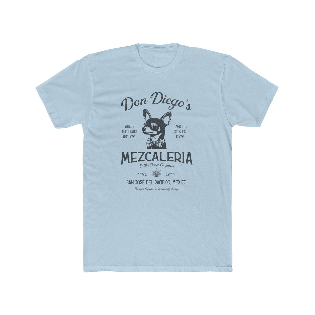 Don Diego's Mezcaleria - Cheers to Chihuahuas